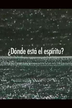 ¿Dónde está el espíritu?'s poster