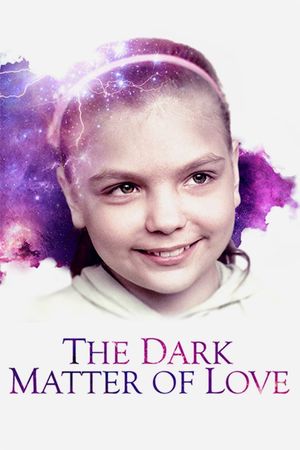 The Dark Matter of Love's poster