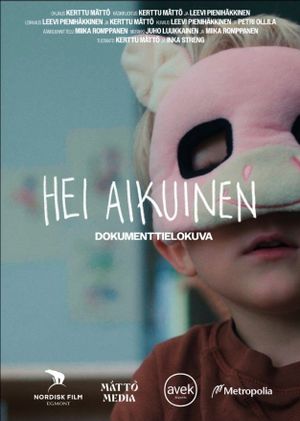 Hei Aikuinen's poster