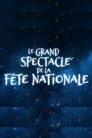 Le Grand spectacle de la Fête nationale du Québec 2020's poster