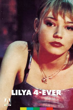 Lilya 4-Ever's poster