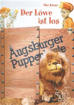 Augsburger Puppenkiste - Der Löwe ist los's poster