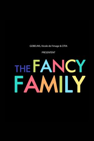 The Fancy Family's poster