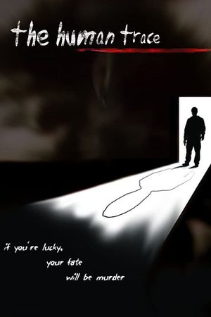 The Human Trace's poster