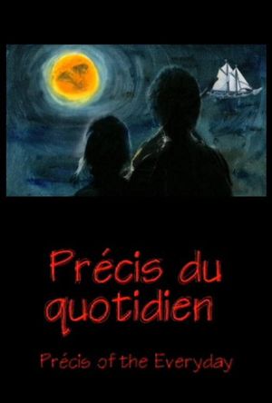 Précis du quotidien's poster