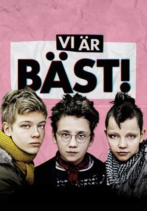 We Are the Best!'s poster