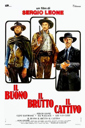 The Good, the Bad and the Ugly's poster