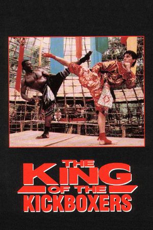 The King of the Kickboxers's poster