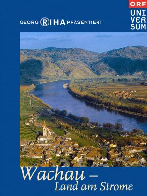 Wachau - Valley of Golden Magic's poster