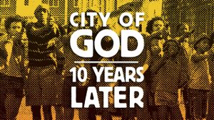 City of God: 10 Years Later's poster