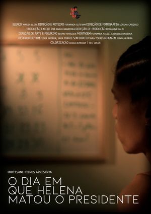 O Dia em que Helena Matou o Presidente's poster