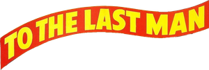 To the Last Man's poster