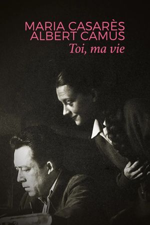 Maria Casarès and Albert Camus, you, my life's poster