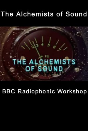 The Alchemists of Sound's poster
