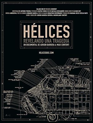 Hélices: Revelando una tragedia's poster