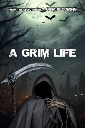 A Grim Life's poster