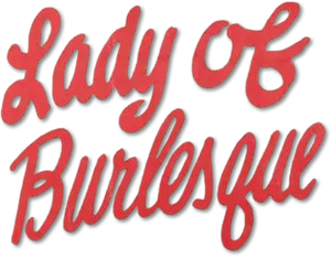 Lady of Burlesque's poster