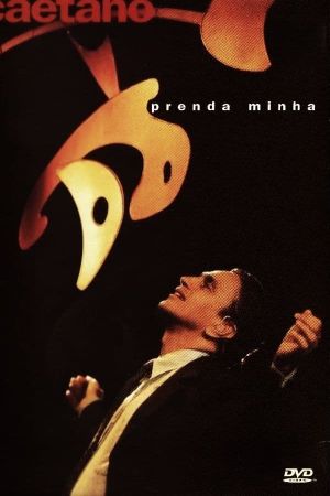 Caetano Veloso - Prenda Minha's poster