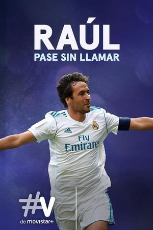 Raúl, pase sin llamar's poster