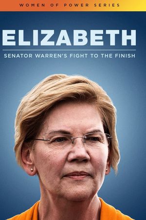 Elizabeth: Senator Warren's Fight to the Finish's poster