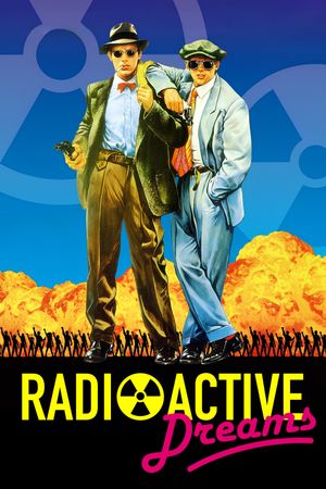 Radioactive Dreams's poster