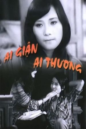 Ai giận ai thương's poster image