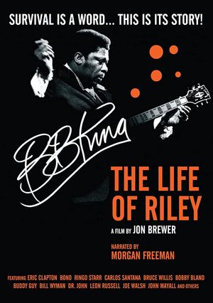 B.B. King: The Life of Riley's poster image