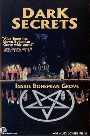 Dark Secrets: Inside Bohemian Grove's poster