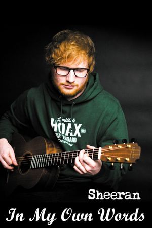 Ed Sheeran: In My Own Words's poster