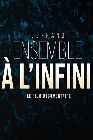 Ensemble à l'infini's poster