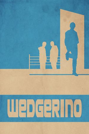 Wedgerino's poster