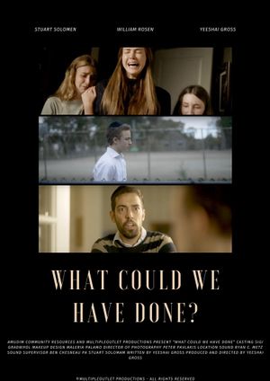 What Could WE Have Done's poster