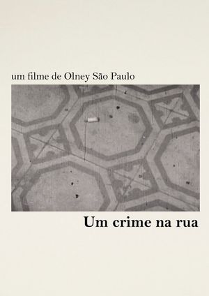 Um Crime na Rua's poster