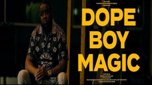 Dope Boy Magic's poster