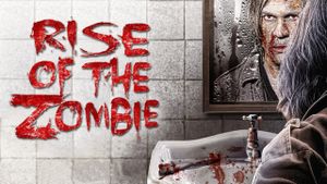 Rise of the Zombie's poster