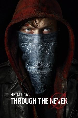 Metallica Through the Never's poster