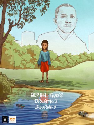 The Dreamed Journey of Alpha Two's poster