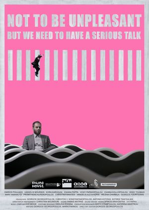 Not to Be Unpleasant, But We Need to Have a Serious Talk's poster image