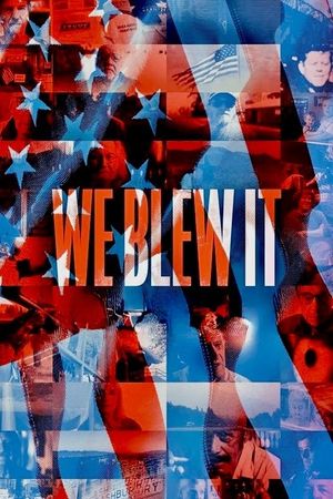 We Blew It's poster