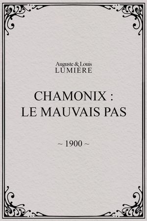 Chamonix: Le mauvais pas's poster