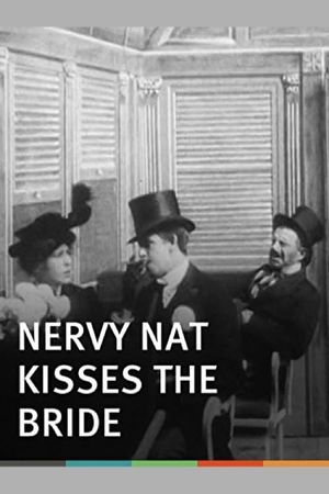 Nervy Nat Kisses the Bride's poster