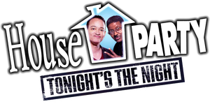 House Party: Tonight's the Night's poster