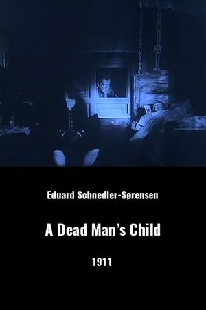 A Dead Man's Child's poster