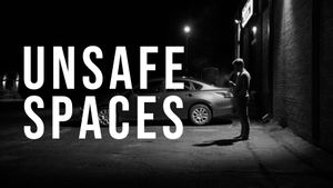 Unsafe Spaces's poster