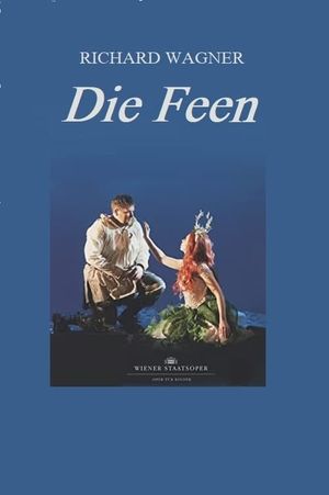 Die Feen -  Wiener Staatsoper Vienna's poster