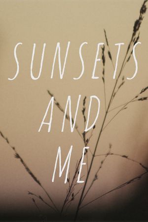 Sunsets and Me's poster