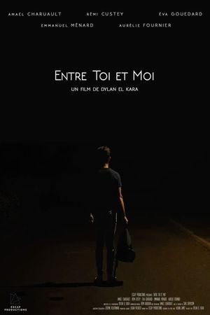 Entre toi et moi's poster