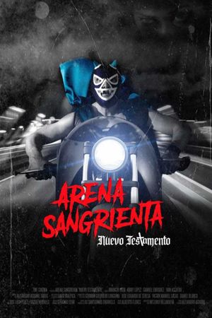 Arena Sangrienta: Nuevo Testamento's poster