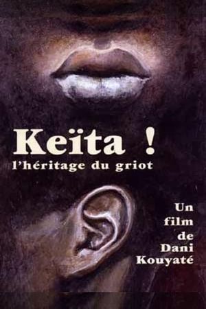 Keïta! L'héritage du griot's poster