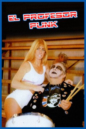 El profesor Punk's poster